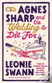 Agnes Sharp And The Wedding To Die For