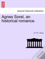Capa do artigo Agnes Sorel, An Historical Romance.