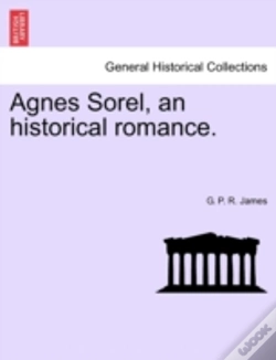 Capa do artigo Agnes Sorel, An Historical Romance.