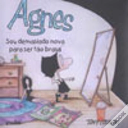 Capa do artigo Agnes - Sou Demasiado Nova para Ser tão Brasa