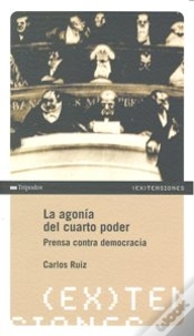 Capa do artigo Agonia Del Cuarto Poder,La