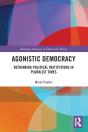 Agonistic Democracy - Preview