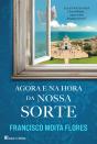 Agora e na Hora da Nossa Sorte - Preview