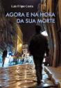 Agora e na Hora da Sua Morte - Preview
