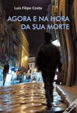 Capa do artigo Agora e na Hora da Sua Morte