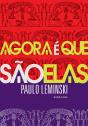 Agora É Que São Elas - Preview