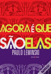 Capa do artigo Agora É Que São Elas