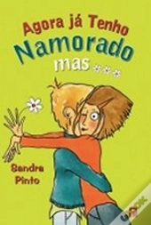 Agora Já Tenho Namorado Mas...