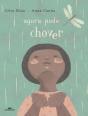 Agora Pode Chover - Preview
