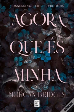 Capa do artigo Agora Que És Minha