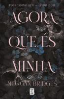 Agora que és Minha