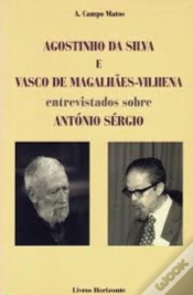 Capa do artigo Agostinho da Silva e Vasco de Magalhães-Vilhena Entrevistados Sobre António Sérgio