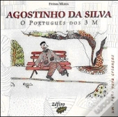 Agostinho da Silva - O Português dos Três M
