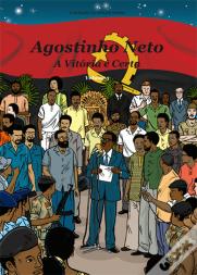 Agostinho Neto - A Vitória é Certa