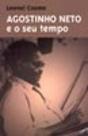 Agostinho Neto e o Seu Tempo - Preview