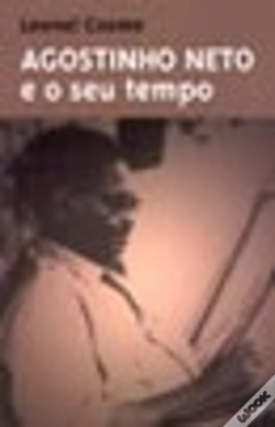 Capa do artigo Agostinho Neto e o Seu Tempo