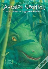 Agoulou Granfal Et Le Rocher De La Gourmandise
