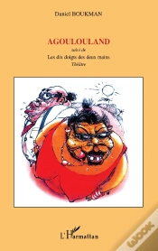 Capa do artigo Agoulouland ; Les Dix Doigts Des Deux Mains