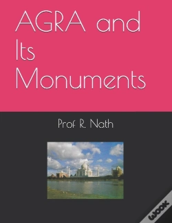 Capa do artigo Agra  And Its Monuments