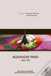 Agrandir Paris, 1860-1970