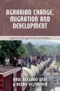 Agrarian Change, Migration And Development - Preview