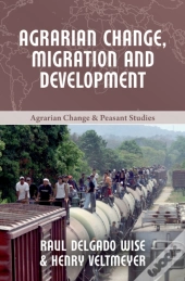 Agrarian Change, Migration And Development