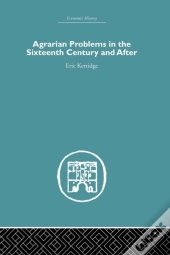 Agrarian Problems In The Sixteenth Century And After