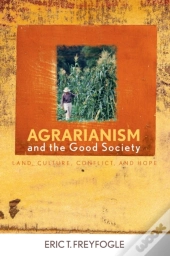 Agrarianism And The Good Society