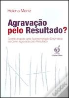 Agravação pelo Resultado?