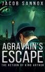 Agravain'S Escape - Preview