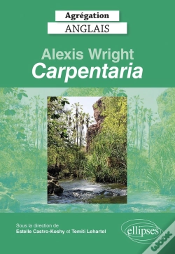 Capa do artigo Agrégation Anglais 2022 : Alexis Wright ; "Carpentaria".
