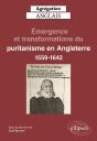 Agrégation Anglais 2023 : Émergence Et Transformations Du Puritanisme En Angleterre (1559-1642) - Preview