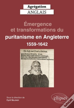 Capa do artigo Agrégation Anglais 2023 : Émergence Et Transformations Du Puritanisme En Angleterre (1559-1642)