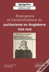 Capa do artigo Agrégation Anglais 2023 : Émergence Et Transformations Du Puritanisme En Angleterre (1559-1642)