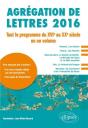 Agrégation De Lettres 2016 Tout Le Programme Du Xvie Siècle Au Xxe Siècle En Un Volume - Preview