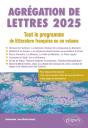 Agrégation De Lettres 2025. Tout Le Programme De Littérature Française En Un Volume - Preview
