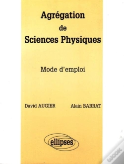 Capa do artigo Agrégation De Sciences Physiques - Mode D'Emploi