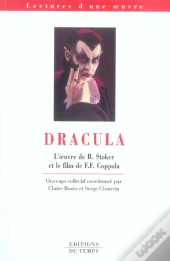 Agregation; Dracula.L'Oeuvre De Bram Stoker Et Le Film De Coppola/