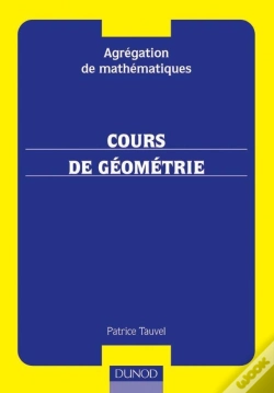 Capa do artigo Agrégation Interne De Mathématiques - Cours De Géométrie - Avec Exercices Corrigés : Avec Exercices Corrigés