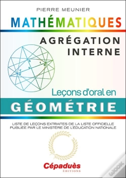 Capa do artigo Agrégation Interne De Mathématiques ; Leçons D'Oral En Géométrie