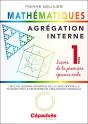 Agrégation Interne De Mathématiques T.1 ; Leçons De La Première Épreuve Orale - Preview