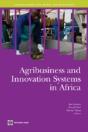 Agribusiness And Innovation Systems In Africa - Preview