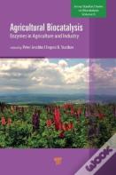 Agricultural Biocatalysis