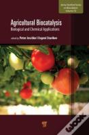 Agricultural Biocatalysis