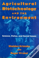 Agricultural Biotechnology And The Environment