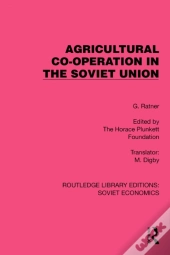 Agricultural Co-Operation In The Soviet Union