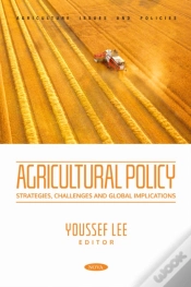Capa do artigo Agricultural Policy: Strategies, Challenges And Global Implications