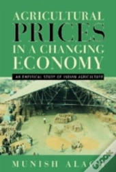 Agricultural Prices In A Changing Economy