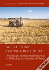 Agricultural Transition In China