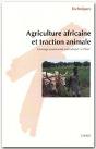 Agriculture Africaine Et Traction Animale - Preview